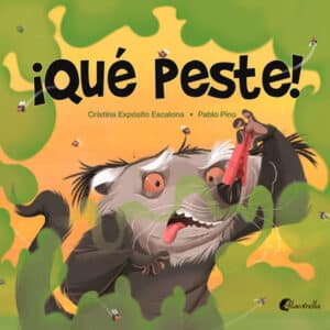 ¡Qué peste! - Álbum Ilustrado